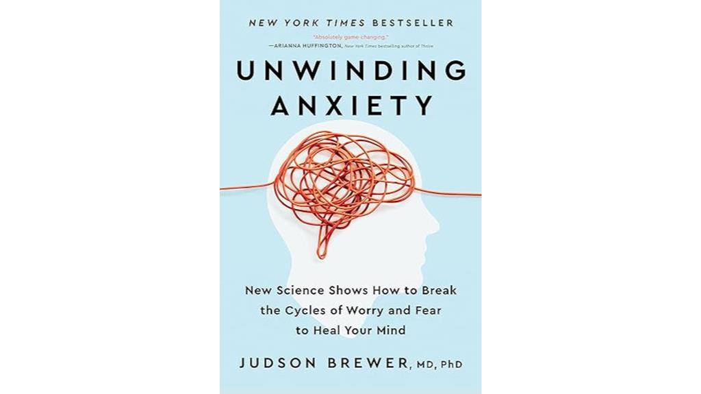 breaking anxiety cycles new science book