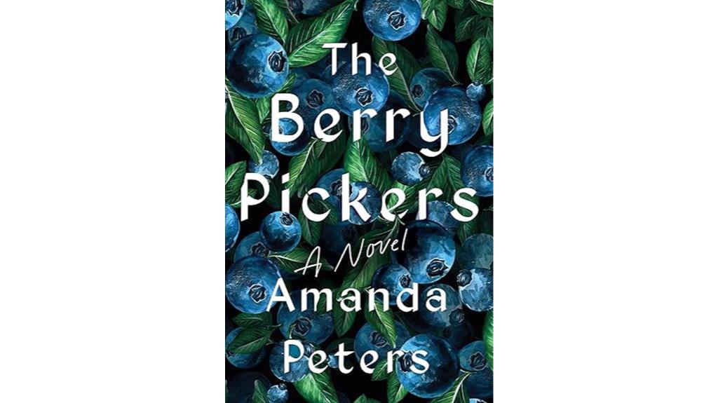 harvesting berries in a novel