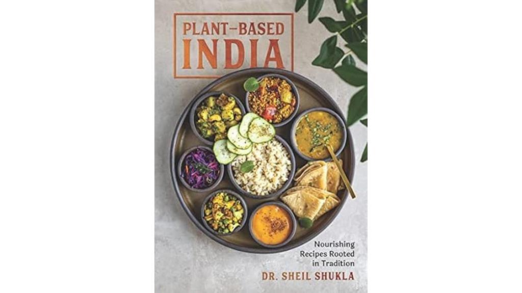 traditional plant based recipes from india